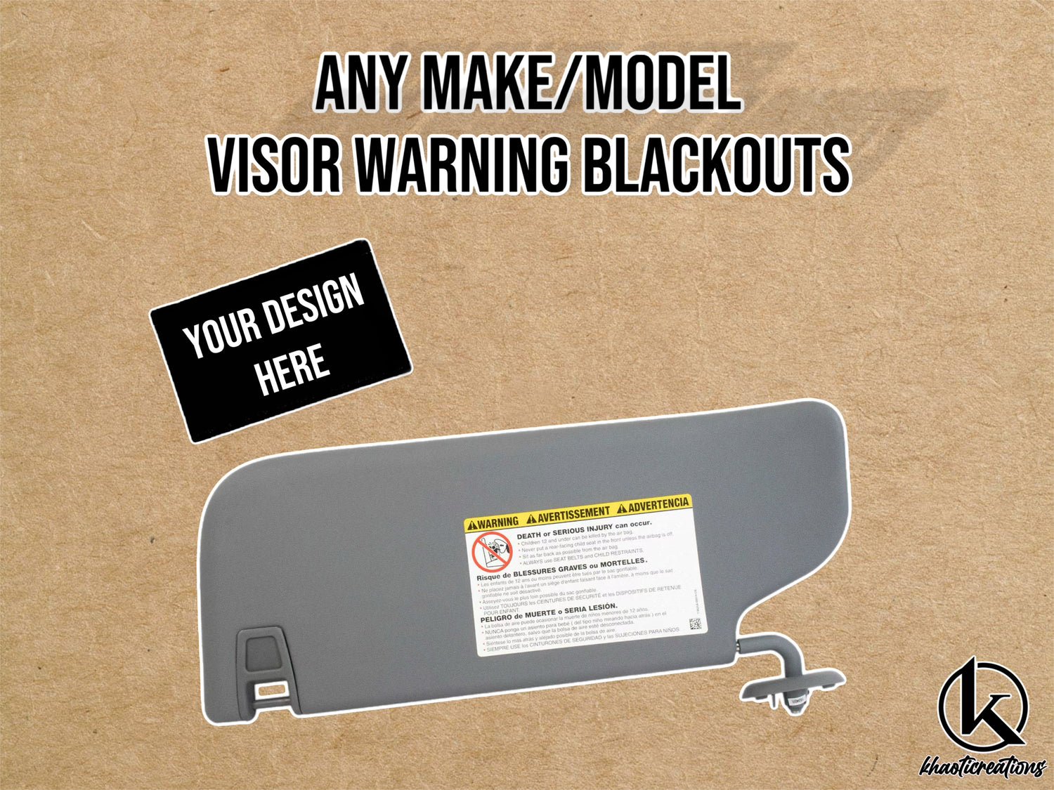 Custom SunVisor Warning Blackouts