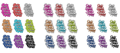 Dirty Hands Clean Money Decal -  any size & color! (Up to 8”)