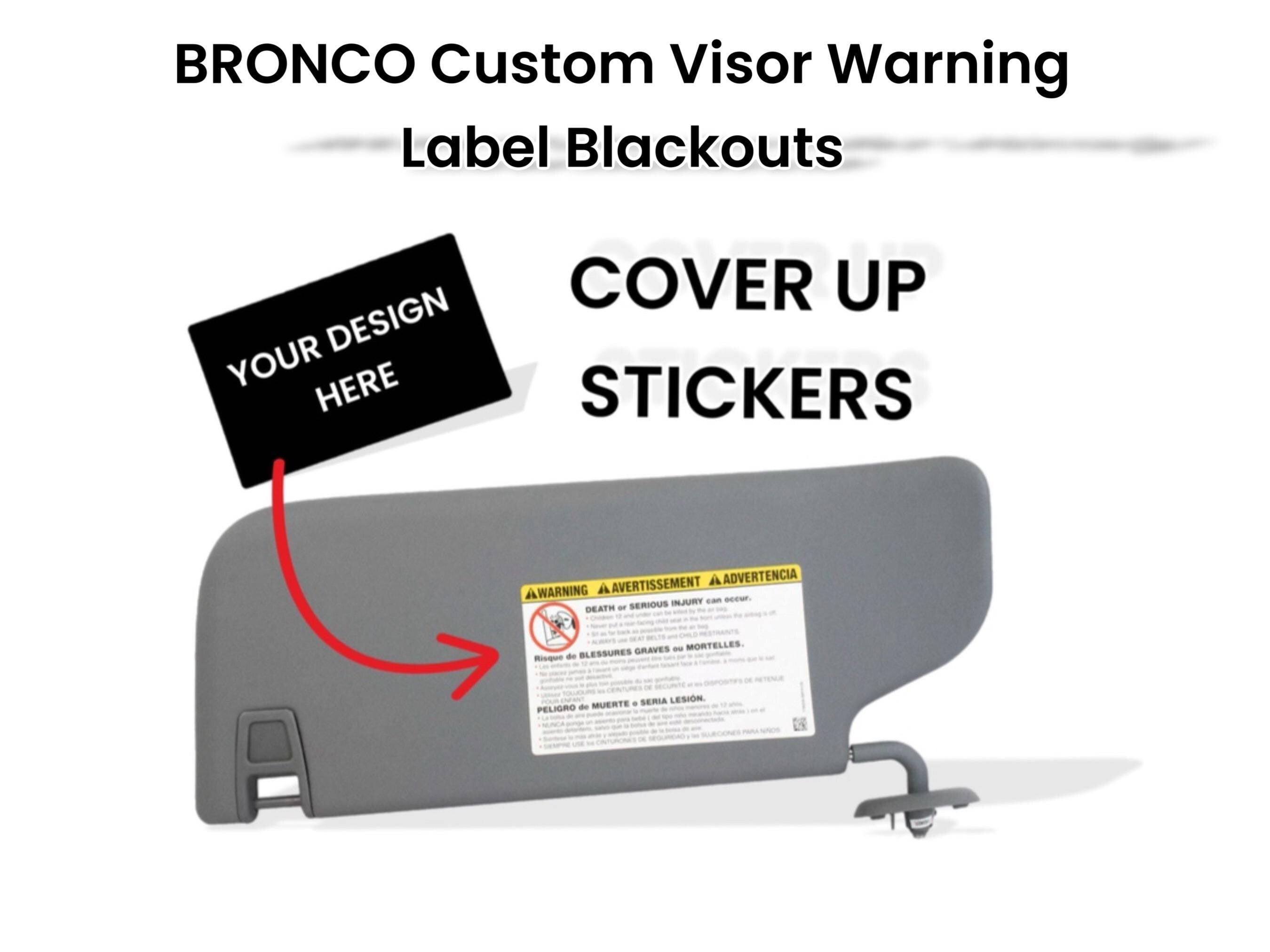 Bronco SunVisor Warning Label Blackouts | set of 3