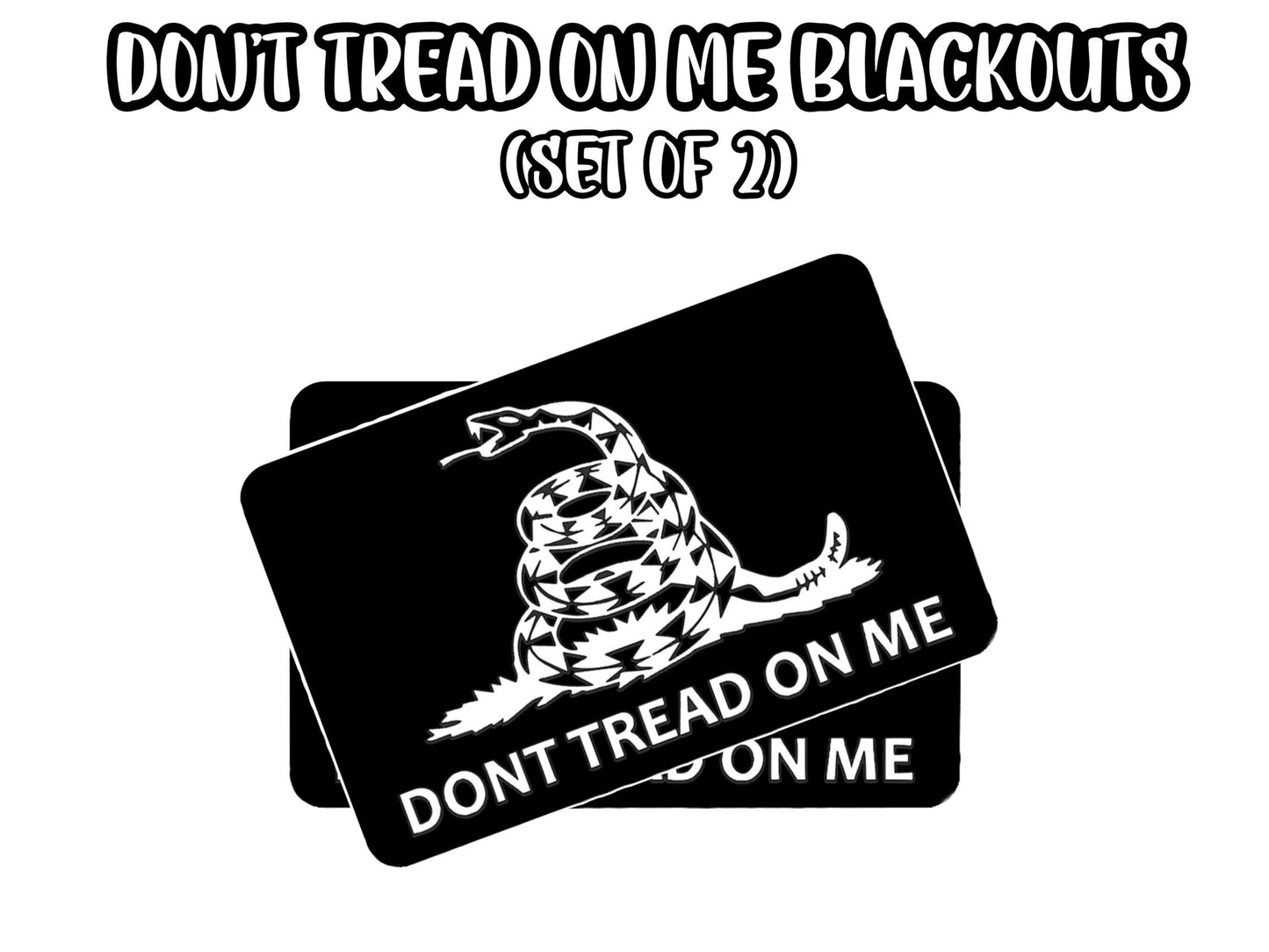 Don’t Tread On Me SunVisor Blackouts Custom - Set of 2