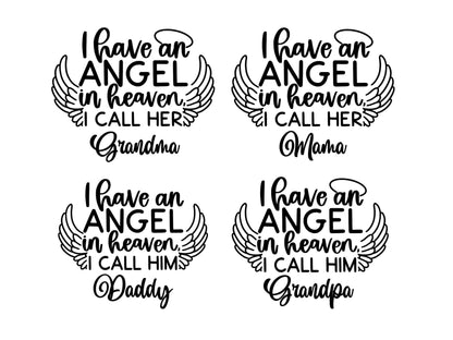 Custom I have an Angel in Heaven Named Decal - 5”-10”